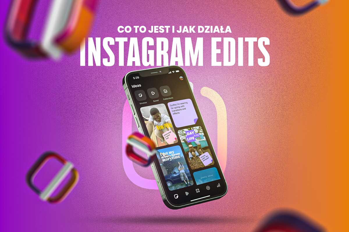 instagram edits co to jest jak działa