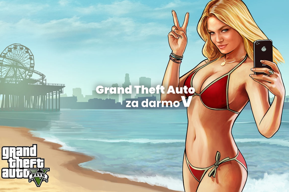 GTA 5 za darmo? Oto, jak pobrać edycję premium za free