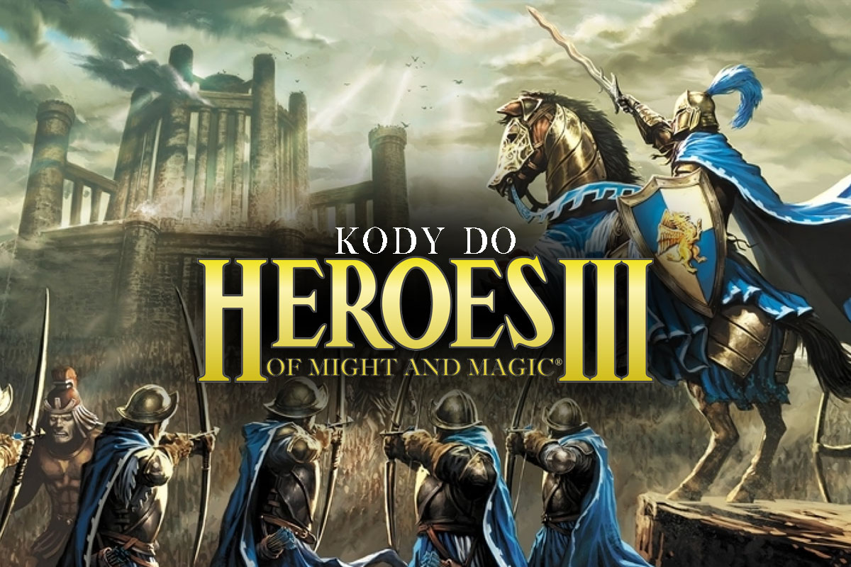 Kody do Heroes 3 – lista kodów do HoMM 3