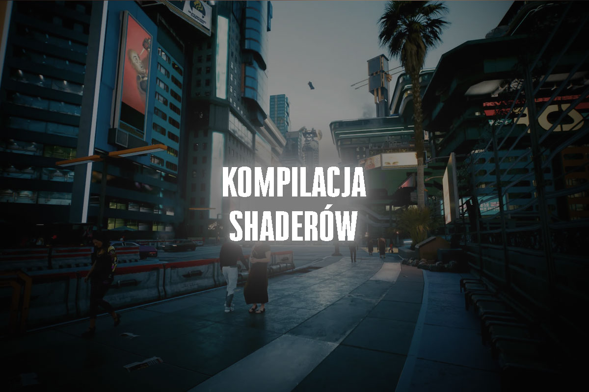 Kompilacja shaderów – co to jest i jak działa?